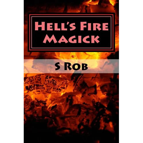 Hell's Fire Magick