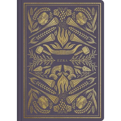 ESV Illuminated Scripture Journal: Ezra