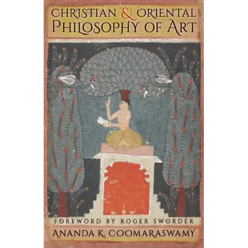 Christian and Oriental Philosophy of Art