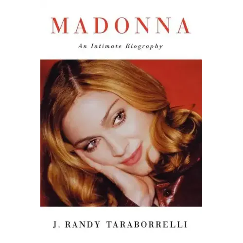 Madonna: An Intimate Biography