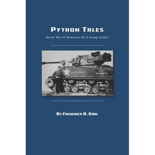 Python Tales: World War II Memories Of A Young Soldier
