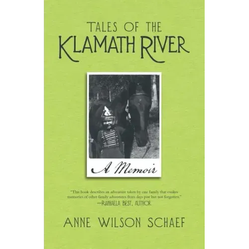 Tales of the Klamath River: A Memoir