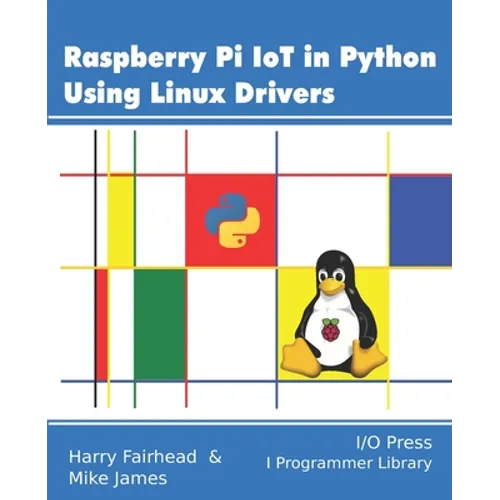 Raspberry Pi IoT In Python Using Linux Drivers