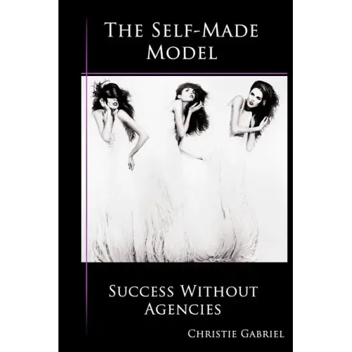 The Self-Made Model: Success Without Agencies