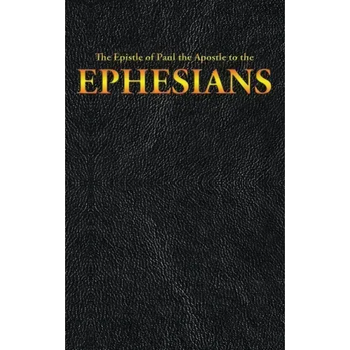 The Epistle of Paul the Apostle to the EPHESIANS