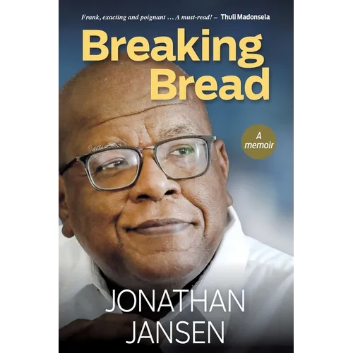 BREAKING BREAD - A Memoir
