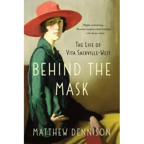 Behind the Mask: The Life of Vita Sackville-West
