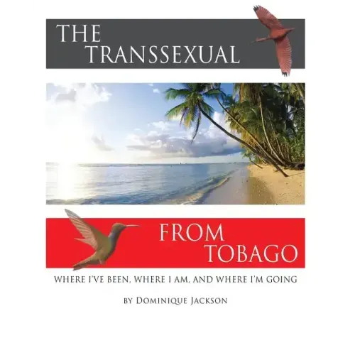 The Transsexual From Tobago.(Revised)