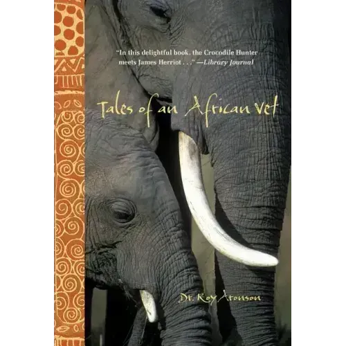 Tales of an African Vet