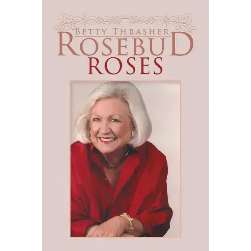Rosebud Roses