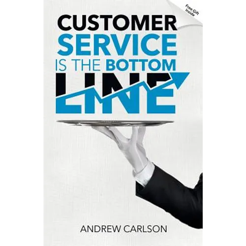 Customer Service is the Bottom Line