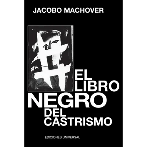 El Libro Negro del Castrismo