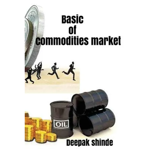 Basic of commodities market: The target of susses