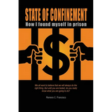 State of Confinement: How I Found Myself in Prison - Paperback
