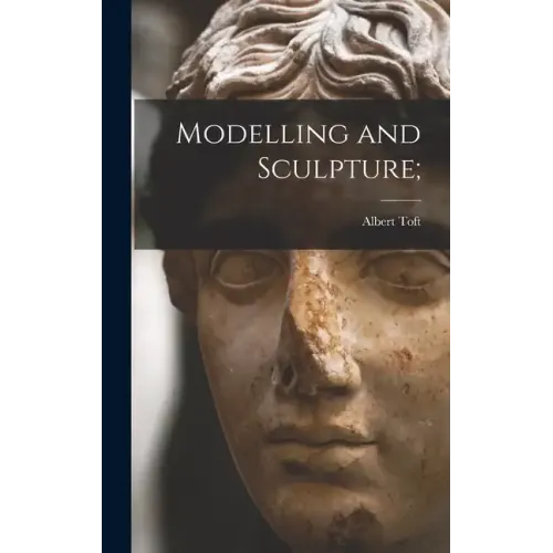 Modelling and Sculpture;