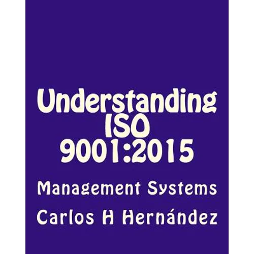 Understanding ISO 9001: 2015: Management Systems