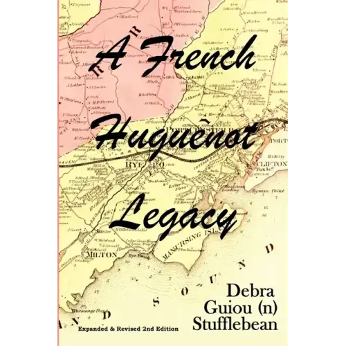 A French Huguenot Legacy