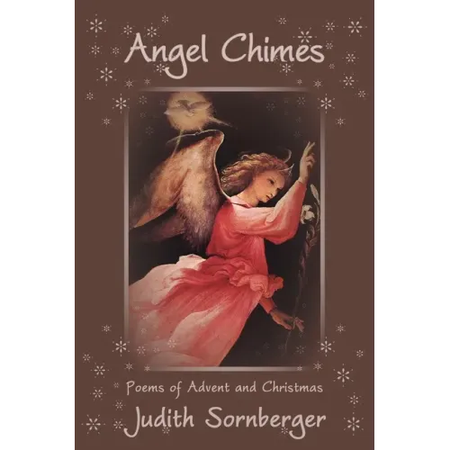 Angel Chimes: Poems of Advent and Christmas