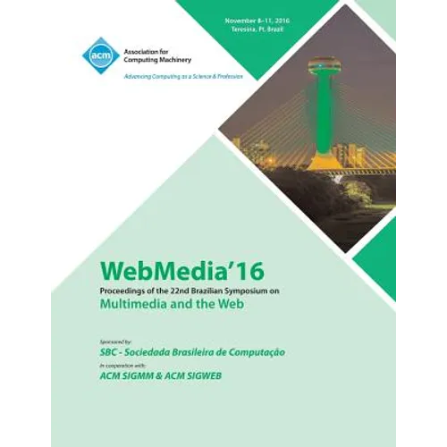Webmedia 16 22nd Brazilian Symposium on Multimedia and the Web