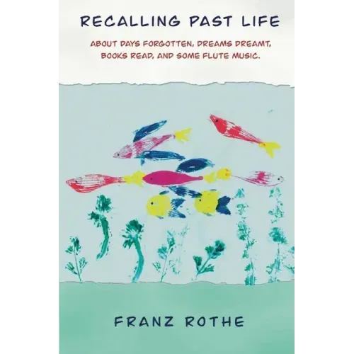 Recalling Past Life