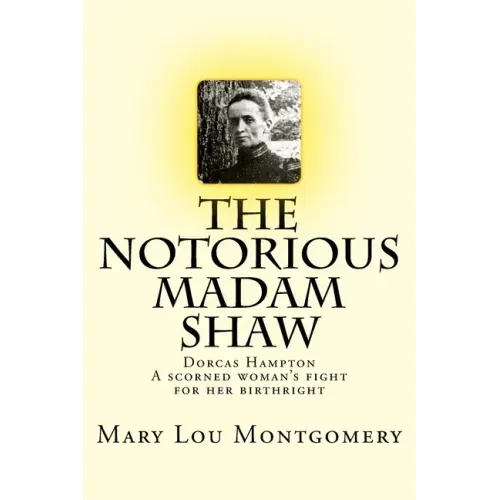 The Notorious Madam Shaw