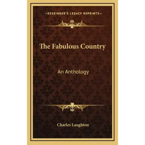 The Fabulous Country: An Anthology