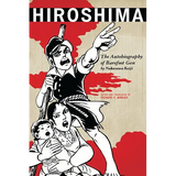 Hiroshima: The Autobiography of Barefoot Gen - Paperback