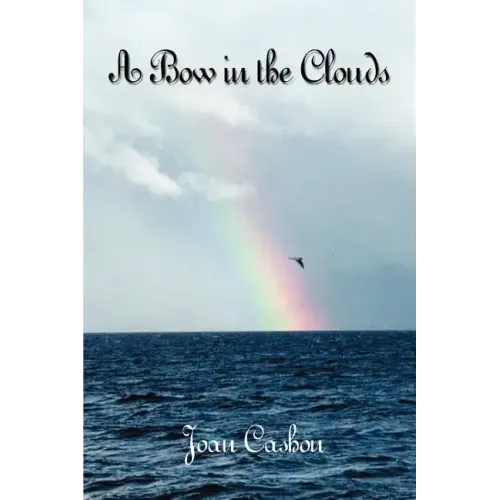 A Bow in the Clouds