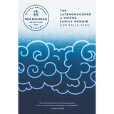 The Latehomecomer: A Hmong Family Memoir