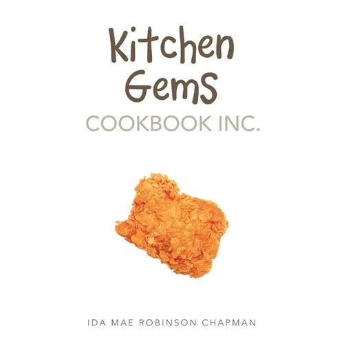 Kitchen Gems Cookbook Inc.