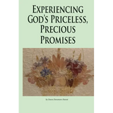 Experiencing God's Priceless, Precious Promises - Paperback