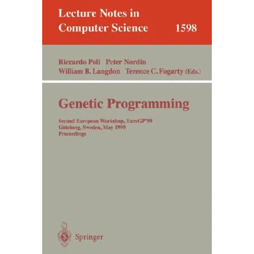 Genetic Programming: Second European Workshop, Eurogp'99, Göteborg, Sweden, May 26-27, 1999, Proceedings