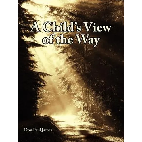 A Child's View of the Way