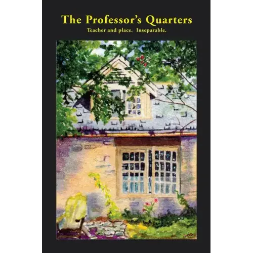 The Professor's Quarters