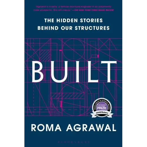 Built: The Hidden Stories Behind Our Structures