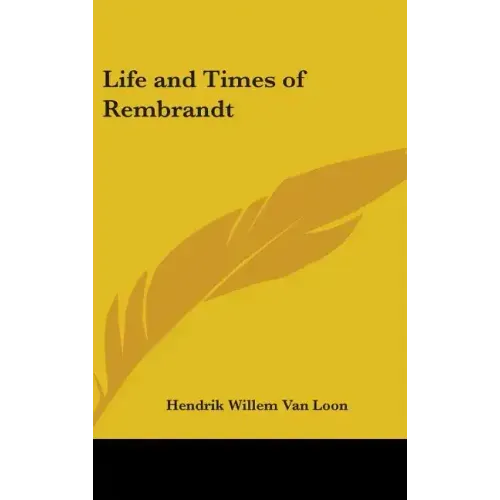 Life and Times of Rembrandt