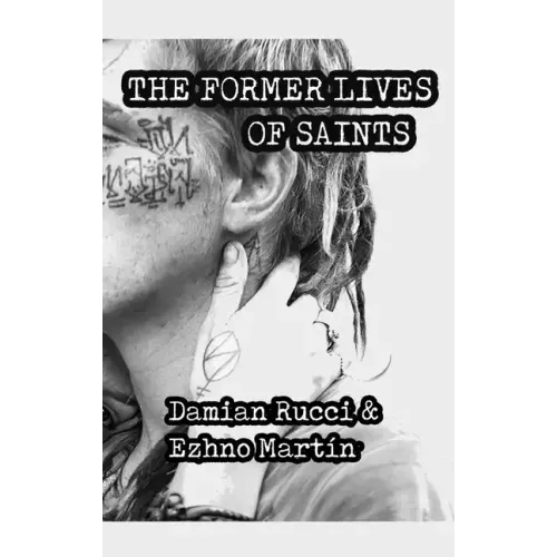 The Former Lives Of Saints
