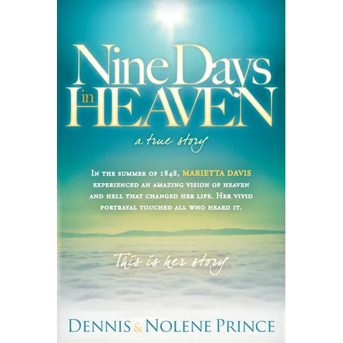 Nine Days in Heaven: A True Story