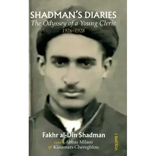 Shadman's Diaries: The Odyssey of a Young Cleric, 1926-1928