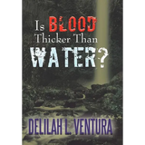 Is Blood Thicker Than Water? - Hardcover