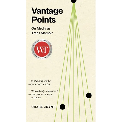 Vantage Points: On Media as Trans Memoir