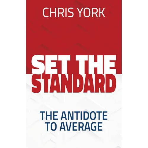Set the Standard: The Antidote to Average