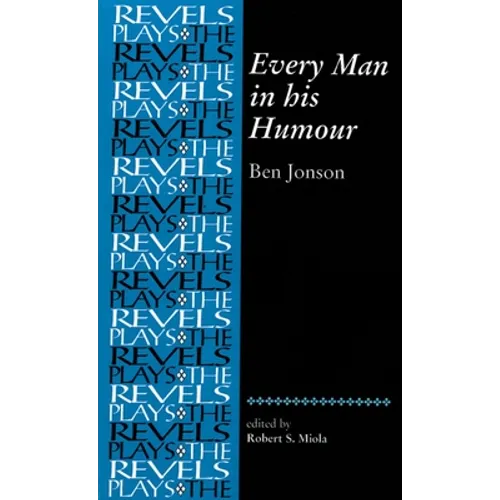 Every Man in His Humour: Ben Jonson