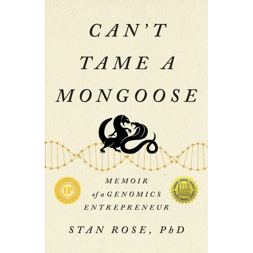 Can't Tame a Mongoose: Memoir of a Genomics Entrepreneur