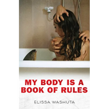 My Body Is a Book of Rules