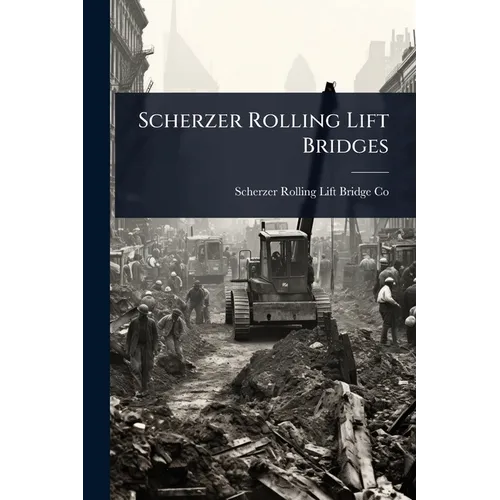 Scherzer Rolling Lift Bridges