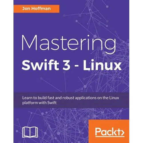Mastering Swift 3 - Linux