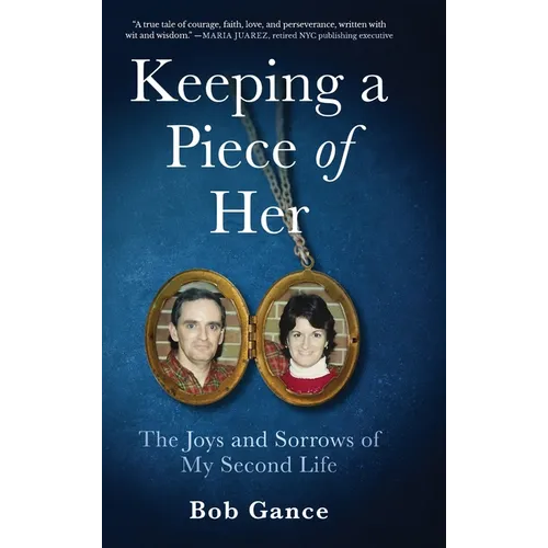 Keeping a Piece of Her: The Joys and Sorrows of My Second Life