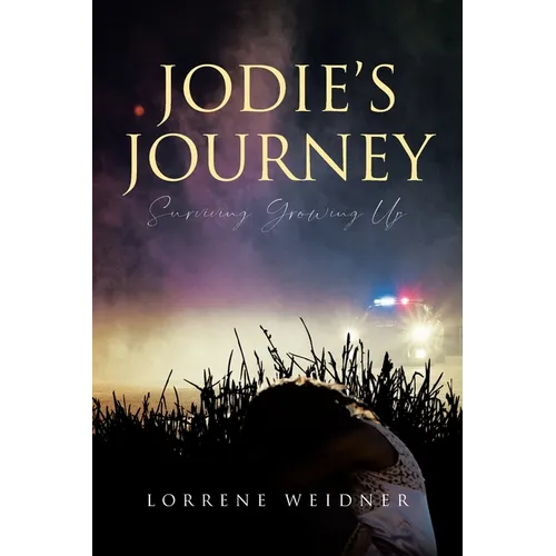 Jodie's Journey: Surviving Growing Up