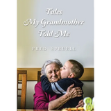 Tales My Grandmother Told Me - Hardcover